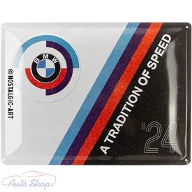   BMW " A tradition of speed " BMW - Garázstábla Fémplakát Fém Tábla 40 x 30 cm