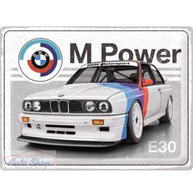   BMW E30 M3 M power  BMW - Garázstábla Fémplakát Fém Tábla 40 x 30 cm