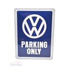 Volkswagen VW Parking Only Nostalgic Art 26169- fémplakát fém tábla (15x20cm) VW szerelmeseinek, Autórajóngóknak