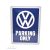 Volkswagen VW Parking Only Nostalgic Art 26169- fémplakát fém tábla (15x20cm) VW szerelmeseinek, Autórajóngóknak