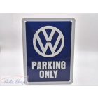 Volkswagen VW Parking Only Nostalgic Art 26169- fémplakát fém tábla (15x20cm) VW szerelmeseinek, Autórajóngóknak