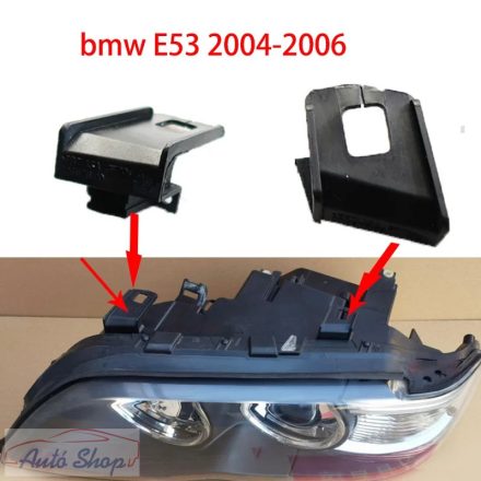 BMW X5 E53 lámpa javító fül ,lámpa javító készlet , lámpa alkatrész , BMW Lámpa rögzítő fülek 2004-2006 