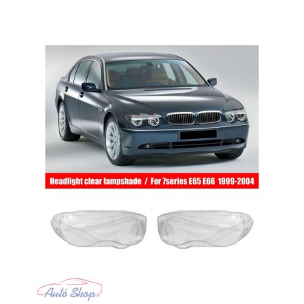 BMW  7 E65/E66 LÁMPA BÚRA SZETT 2001-2004, lámpabúra ,fényszóró búra ,Minőségi termék